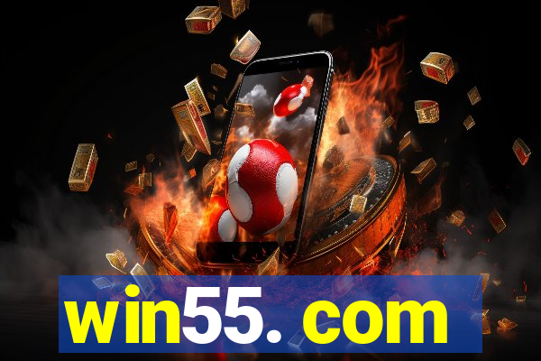 win55. com